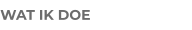 WAT IK DOE
